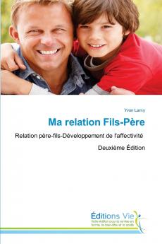 Ma relation Fils-Père
