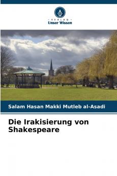Die Irakisierung von Shakespeare
