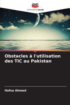 Obstacles à l'utilisation des TIC au Pakistan