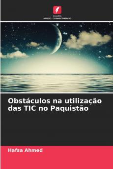 Obstáculos na utilização das TIC no Paquistão