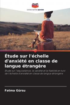 Étude sur l'échelle d'anxiété en classe de langue étrangère