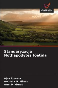 Standaryzacja Nothapodytes foetida