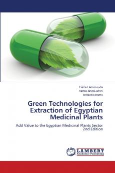 Green Technologies for Extraction of Egyptian Medicinal Plants