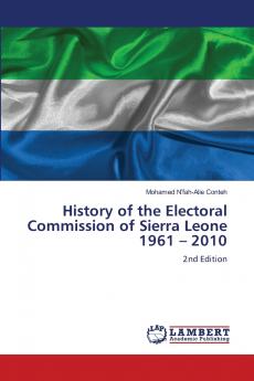 History of the Electoral Commission of Sierra Leone 1961 - 2010