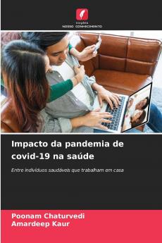 Impacto da pandemia de covid-19 na saúde