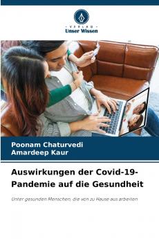 Auswirkungen der Covid-19-Pandemie auf die Gesundheit