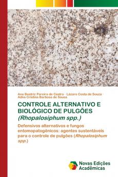 CONTROLE ALTERNATIVO E BIOLÓGICO DE PULGÕES (Rhopalosiphum spp.)