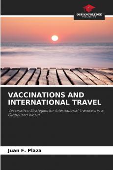 VACCINATIONS AND INTERNATIONAL TRAVEL