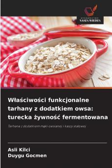 Właściwości funkcjonalne tarhany z dodatkiem owsa