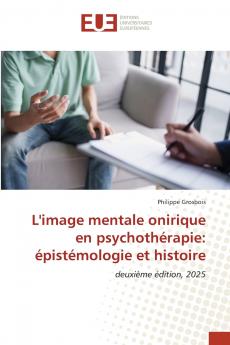 L'image mentale onirique en psychothérapie