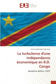 La turbulence d'une indépendance économique en R.D. Congo