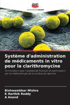 Système d'administration de médicaments in vitro pour la clarithromycine