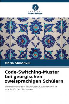 Code-Switching-Muster bei georgischen zweisprachigen Schülern