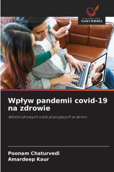 Wpływ pandemii covid-19 na zdrowie