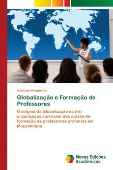 Globalizac?a?o e Formac?a?o de Professores