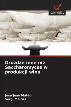 Drożdże inne niż Saccharomyces w produkcji wina