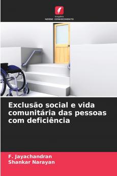 Exclusão social e vida comunitária das pessoas com deficiência