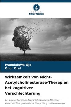 Wirksamkeit von Nicht-Acetylcholinesterase-Therapien bei kognitiver Verschlechterung