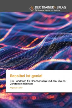 Sensibel ist genial