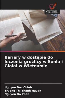 Bariery w dostępie do leczenia gruźlicy w Sonla i Gialai w Wietnamie
