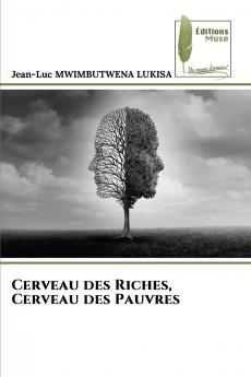 Cerveau des Riches Cerveau des Pauvres