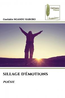 SILLAGE D'ÉMOTIONS
