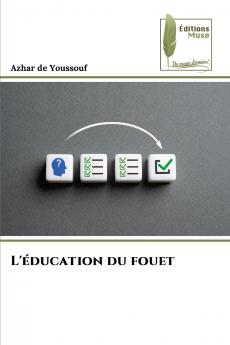 L'éducation du fouet