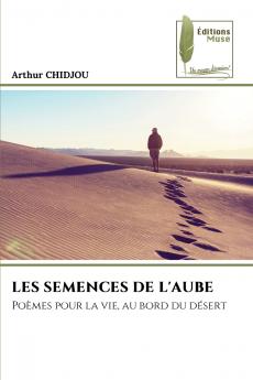 LES SEMENCES DE L'AUBE