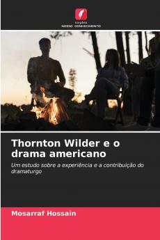 Thornton Wilder e o drama americano