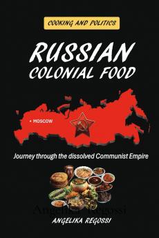 Russian Colonial Food