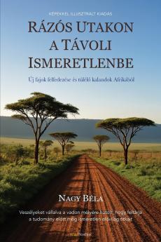 Rázós utakon a távoli ismeretlenbe