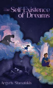 The Self-Existence of Dreams