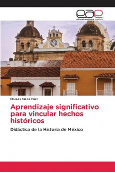 Aprendizaje significativo para vincular hechos históricos
