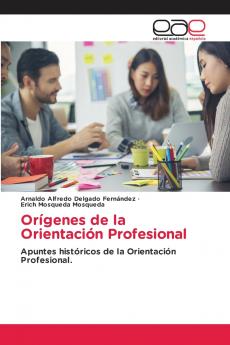 Orígenes de la Orientación Profesional