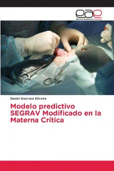 Modelo predictivo SEGRAV Modificado en la Materna Crítica