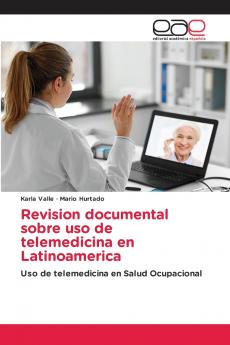 Revision documental sobre uso de telemedicina en Latinoamerica