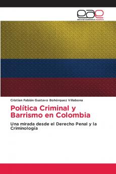 Política Criminal y Barrismo en Colombia