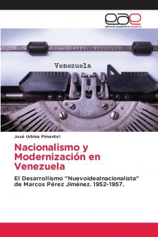 Nacionalismo y Modernización en Venezuela