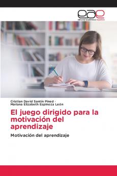 El juego dirigido para la motivación del aprendizaje