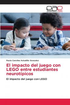 El impacto del juego con LEGO entre estudiantes neurotípicos
