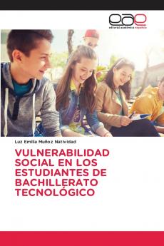 VULNERABILIDAD SOCIAL EN LOS ESTUDIANTES DE BACHILLERATO TECNOLÓGICO