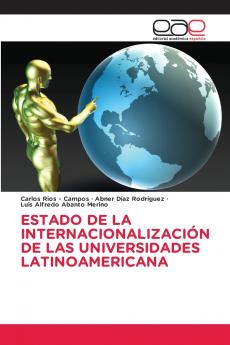 ESTADO DE LA INTERNACIONALIZACIÓN DE LAS UNIVERSIDADES LATINOAMERICANA