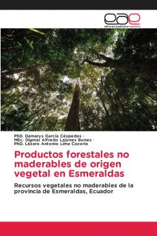 Productos forestales no maderables de origen vegetal en Esmeraldas