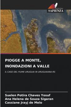 PIOGGE A MONTE INONDAZIONI A VALLE
