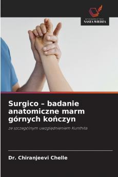 Surgico - badanie anatomiczne marm górnych kończyn