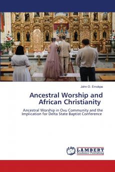 Ancestral Worship and African Christianity