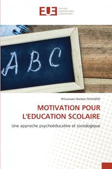 MOTIVATION POUR L'EDUCATION SCOLAIRE