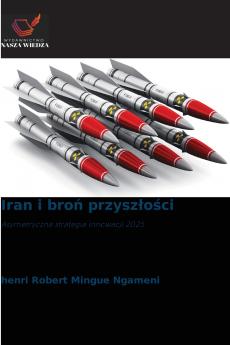 Iran i broń przyszłości