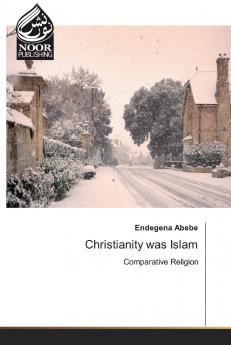 Christianity was Islam