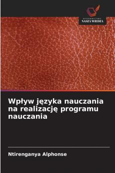 Wpływ języka nauczania na realizację programu nauczania